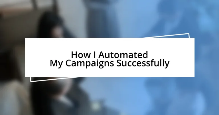 How I Automated My Campaigns Successfully