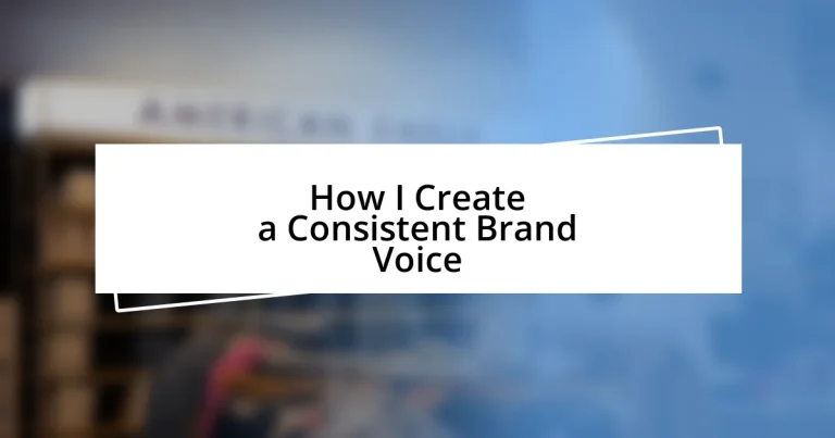 How I Create a Consistent Brand Voice