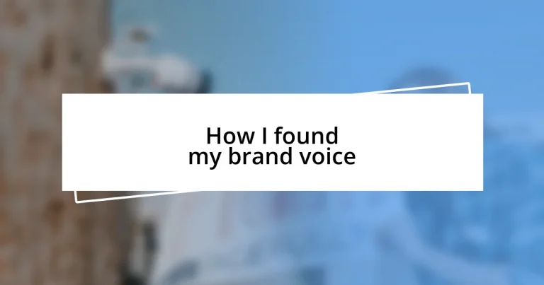 How I found my brand voice