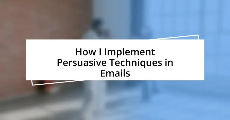 How I Implement Persuasive Techniques in Emails