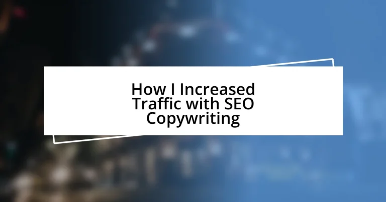 How I Increased Traffic with SEO Copywriting