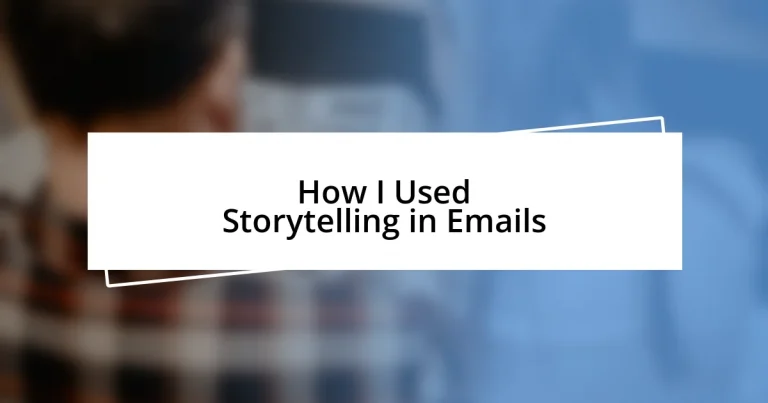 How I Used Storytelling in Emails