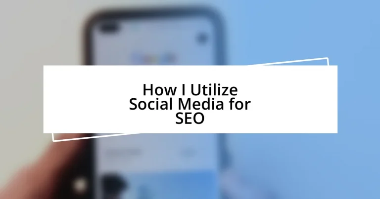 How I Utilize Social Media for SEO