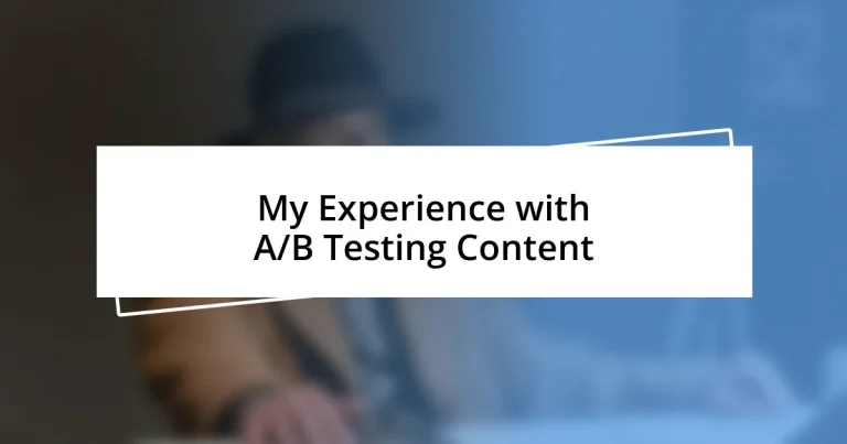 My Experience with A/B Testing Content