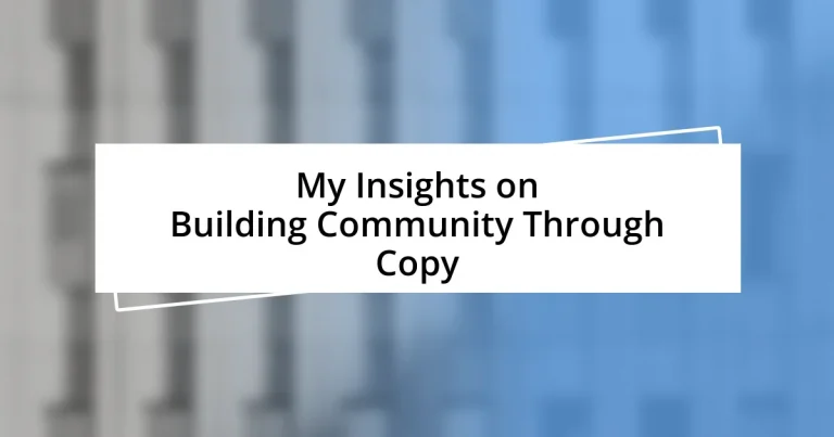 My Insights on Building Community Through Copy