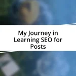 My Journey in Learning SEO for Posts