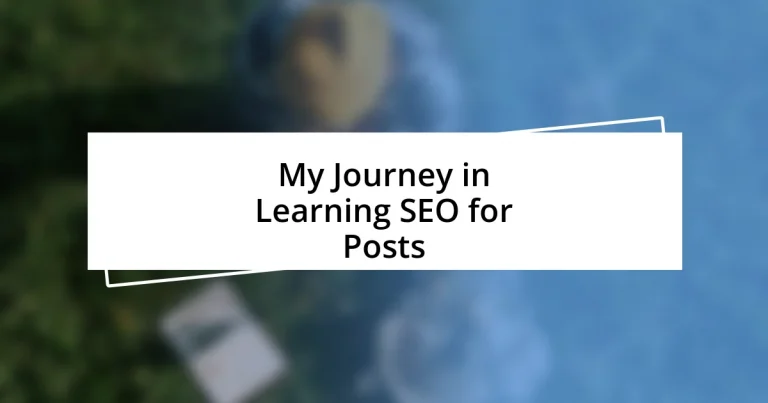 My Journey in Learning SEO for Posts