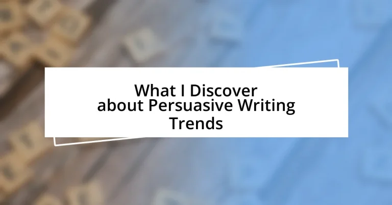 What I Discover about Persuasive Writing Trends