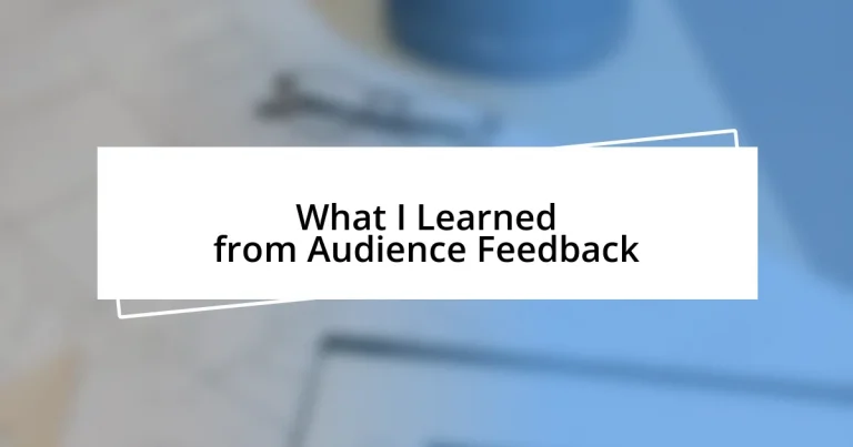 What I Learned from Audience Feedback