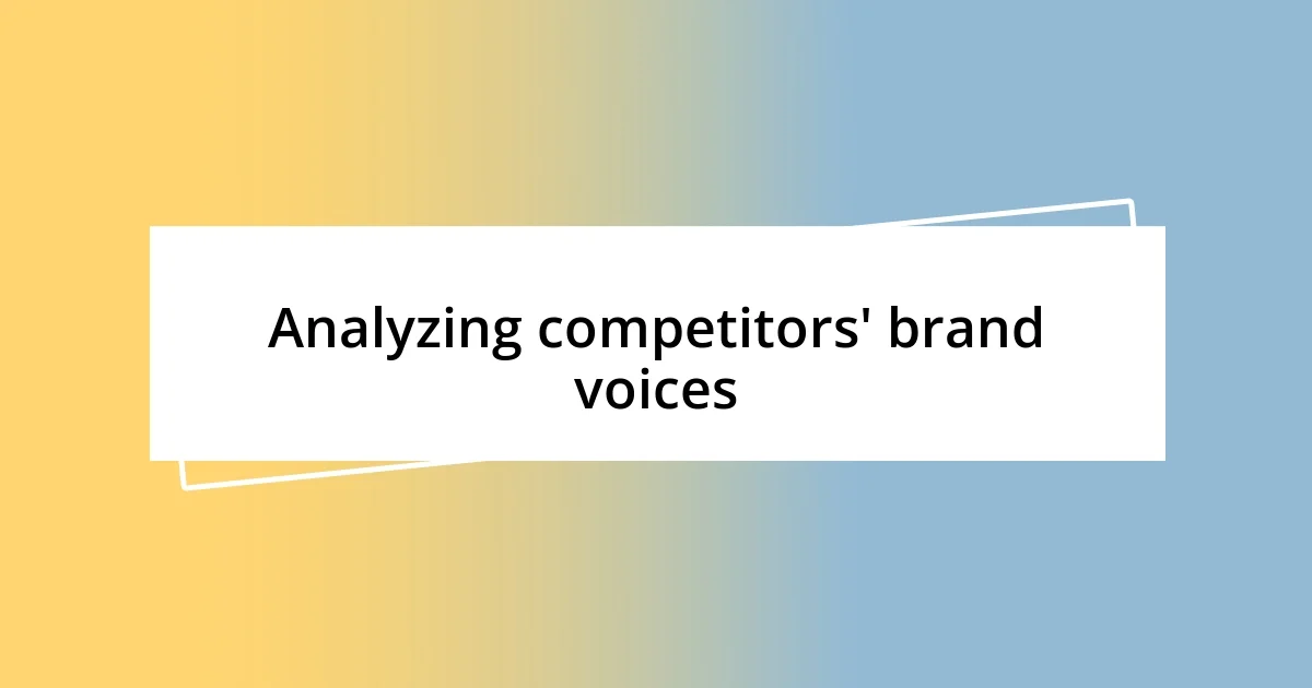 Analyzing competitors