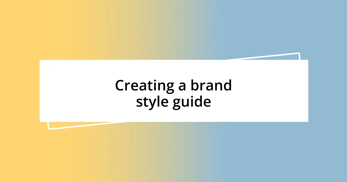 Creating a brand style guide