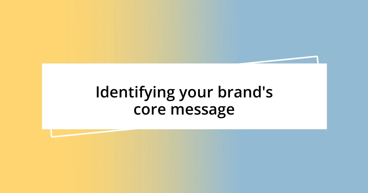 Identifying your brand