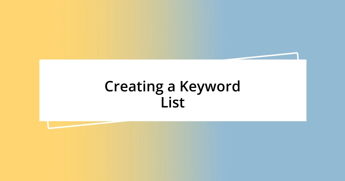 Creating a Keyword List